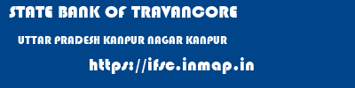 STATE BANK OF TRAVANCORE  UTTAR PRADESH KANPUR NAGAR KANPUR   ifsc code
